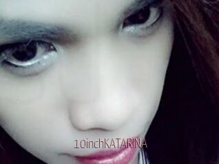 10inchKATARINA