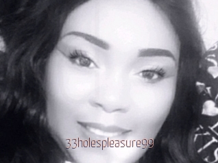 33holespleasure99