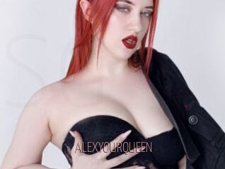 ALEXYOURQUEEN