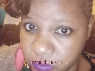 Amazingtitties2021
