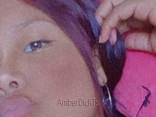 AmberDickTs
