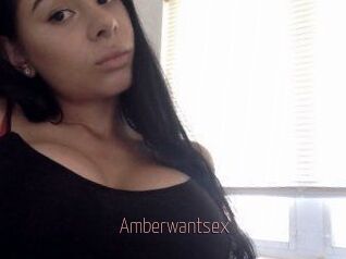 Amberwantsex