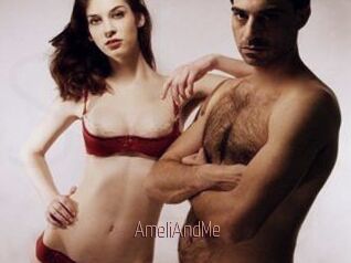 AmeliAndMe