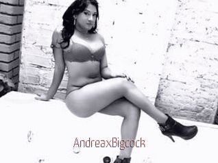AndreaxBigcock