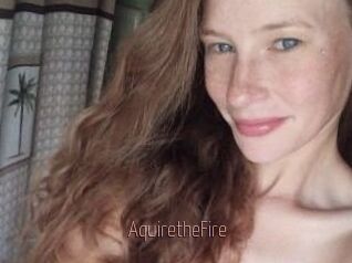 AquiretheFire