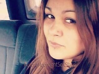 AuroraMoonlightSexSlave