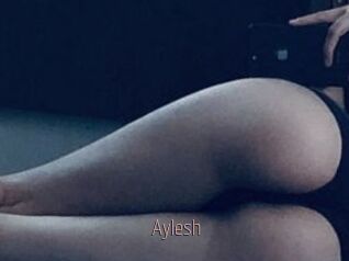Aylesh