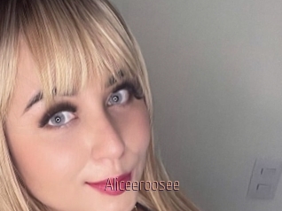 Aliceeroosee