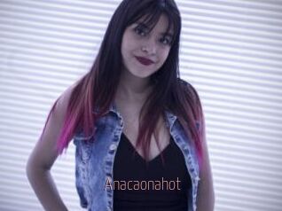 Anacaonahot