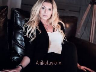 Anikataylorx