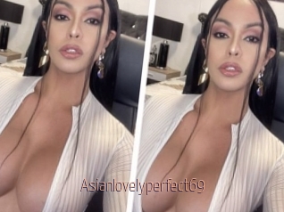 Asianlovelyperfect69