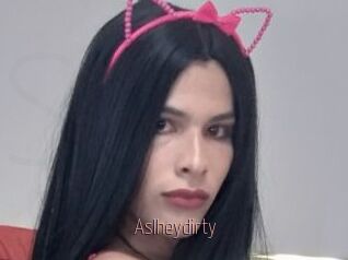 Aslheydirty