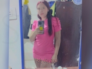 Aslydayana