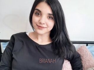 BRIANAH
