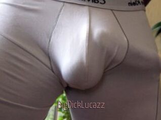 BigDickLucazz