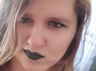 BigTittyGothTranny