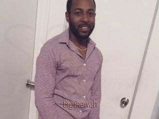 Biglikewah