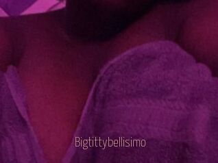 Bigtittybellisimo