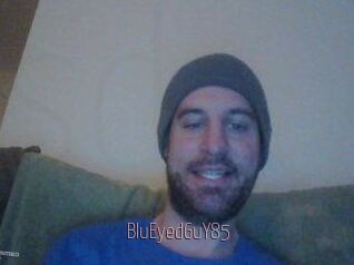 BluEyedGuY85