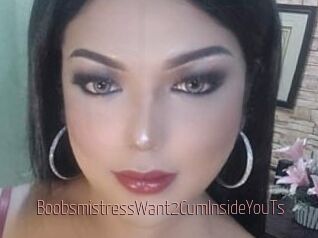 BoobsmistressWant2CumInsideYouTs