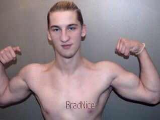 BradNice
