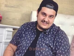 BradReyez