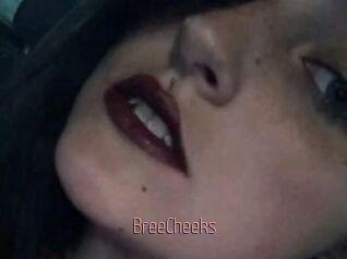 BreeCheeks