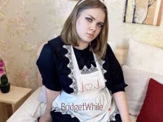 BridgetWhile