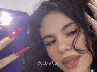 Bubble_Cum