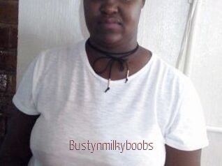 Bustynmilkyboobs