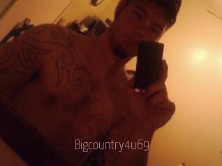 Bigcountry4u69