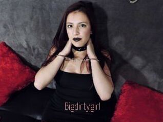 Bigdirtygirl
