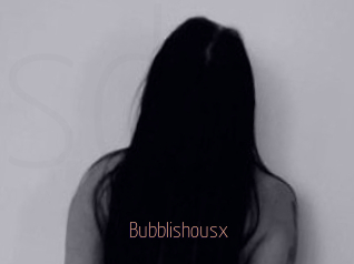 Bubblishousx