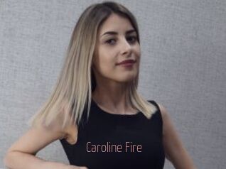 Caroline_Fire