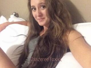 Chaizeree_Foxxx