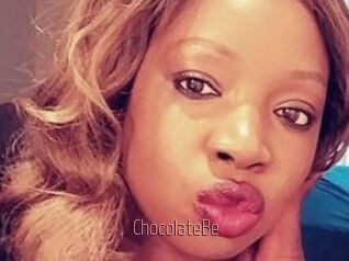 ChocolateBe
