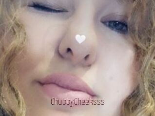 ChubbyCheeksss