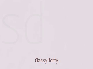 ClassyHetty