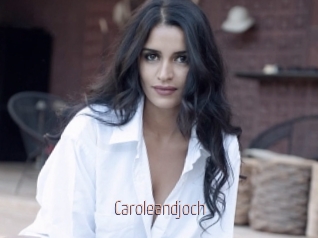 Caroleandjoch