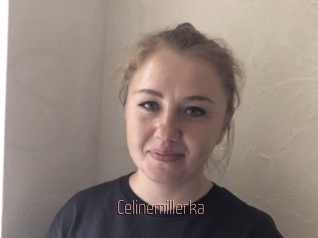 Celinemillerka