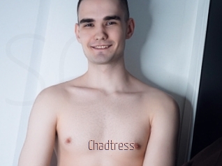 Chadtress