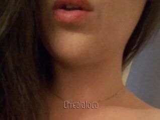 Chicalaloca