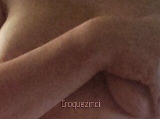Croquezmoi