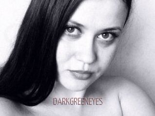 DARKGREENEYES