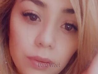 Dana_Weet