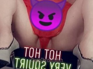 DeepThroatBitch
