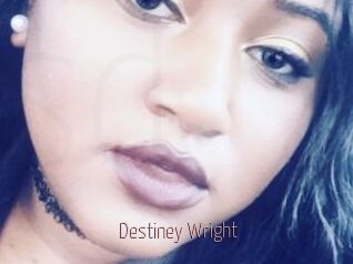 Destiney_Wright Sexe désirs