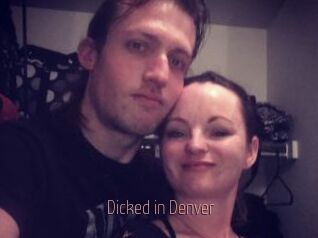 Dicked_in_Denver