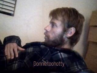 Donnietoohotty