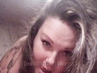 Down_With_the_Ticknesss